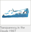 Transparency in the Clouds1987