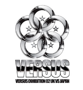 VERSUS EXHIBITION 02 -UK vs JAPAN-