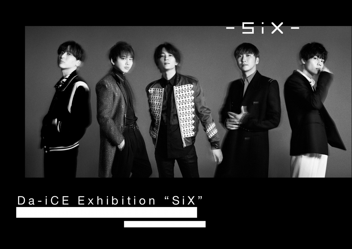 Da-iCE Exhibition “SiX” | GALLERY X BY PARCO | PARCO ART
