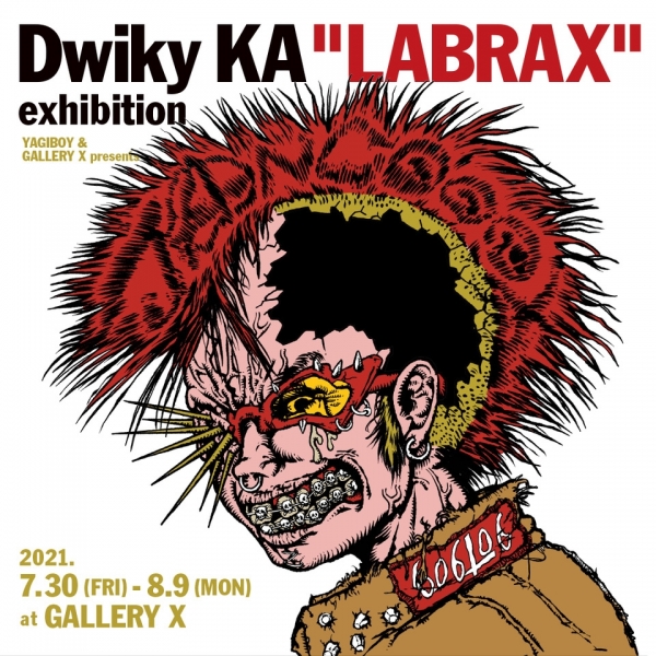 YAGIBOY & GALLERY X presents Dwiky KA exhibition "LABRAX” 