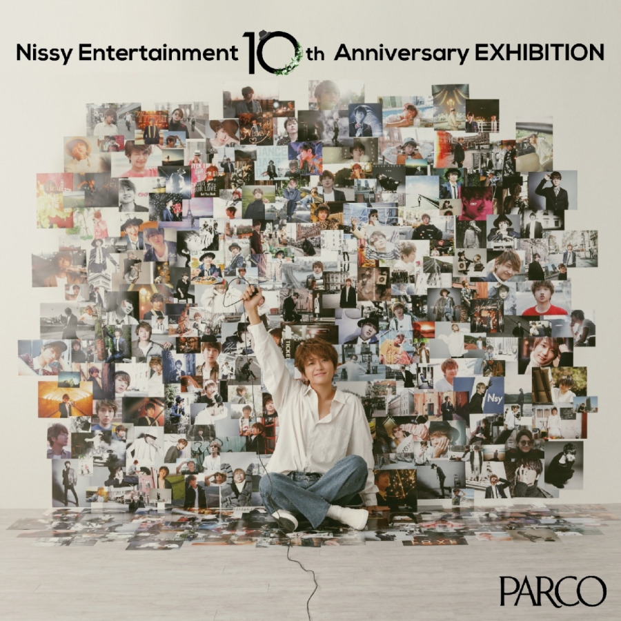 Nissy Entertainment 10th Anniversary EXHIBITION」 | PARCO MUSEUM