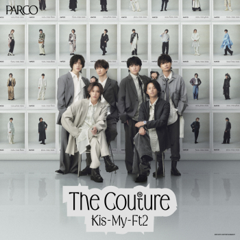 Kis-My-Ft2：The Couture　札幌会場