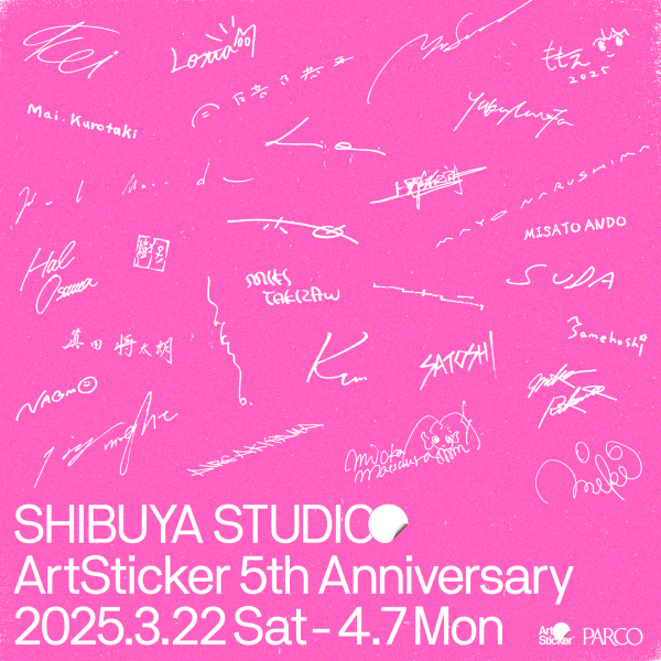 SHIBUYA STUDIO　-ArtSticker 5th Anniversary- 