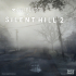 EXHIBITION OF SILENT HILL 2