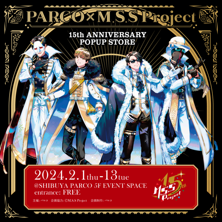PARCO×M.S.S Project 15th ANNIVERSARY POPUP STORE