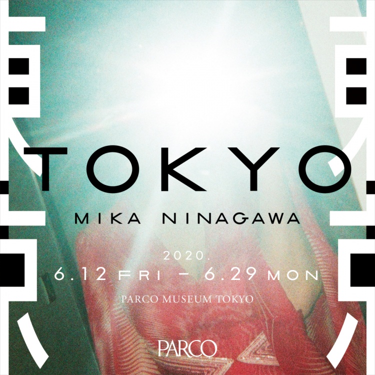 東京 TOKYO / MIKA NINAGAWA 