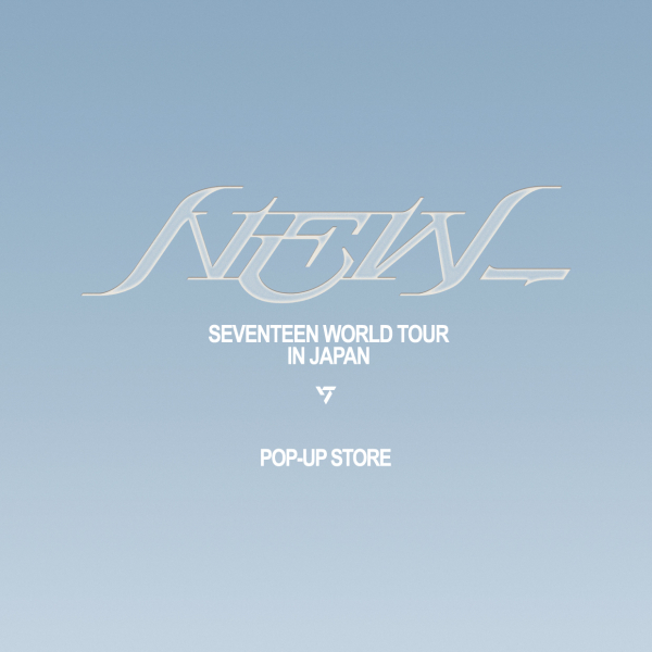 SEVENTEEN WORLD TOUR [NEW_] IN JAPAN POP-UP STORE