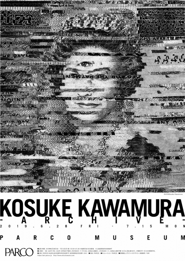 KOSUKE KAWAMURA -ARCHIVE- | PARCO FACTORY | PARCO ART