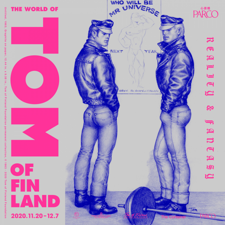 Reality＆Fantasy  The World of Tom of Finland​
